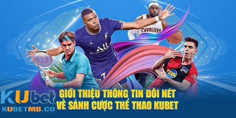 Cược thể thao nhận sự chú ý và yêu thích lớn từ hội viên